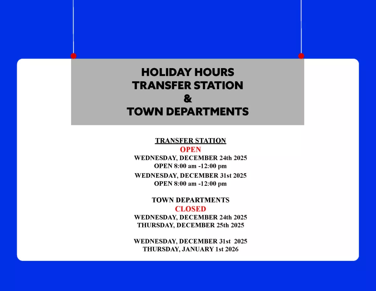 Holiday Hours for transfer station and town departments